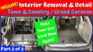 Interior Removal & Detail Pt 2   Grand Caravan  Town & Country