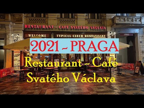 2021 - PRAGA (5), Restaurant - Café Svatého Václava