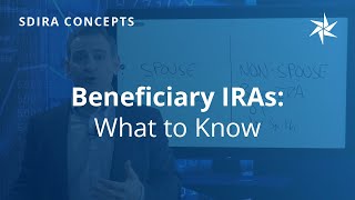 Beneficiary IRAs: What to Know