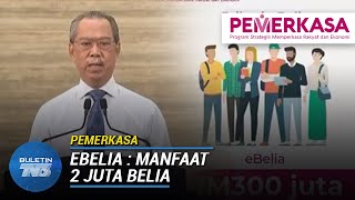 PEMERKASA | Nilai Kredit Program eBelia Dinaikkan Kepada RM150