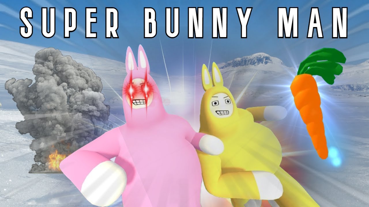 SAGA DOS COELHOS ALPINISTAS || SUPER BUNNY MAN