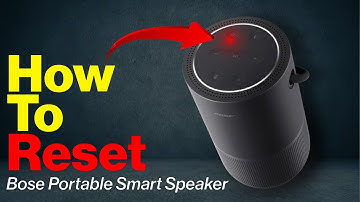 How to Reset Bose Portable Smart Speaker