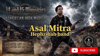 Hephzibah band- Asal Mitra Rock cover. #christian #rock #version 