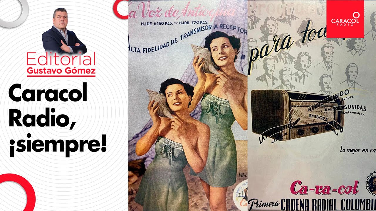 Caracol Radio, ¡siempre! 74 años de nuestra primera emisión YouTube