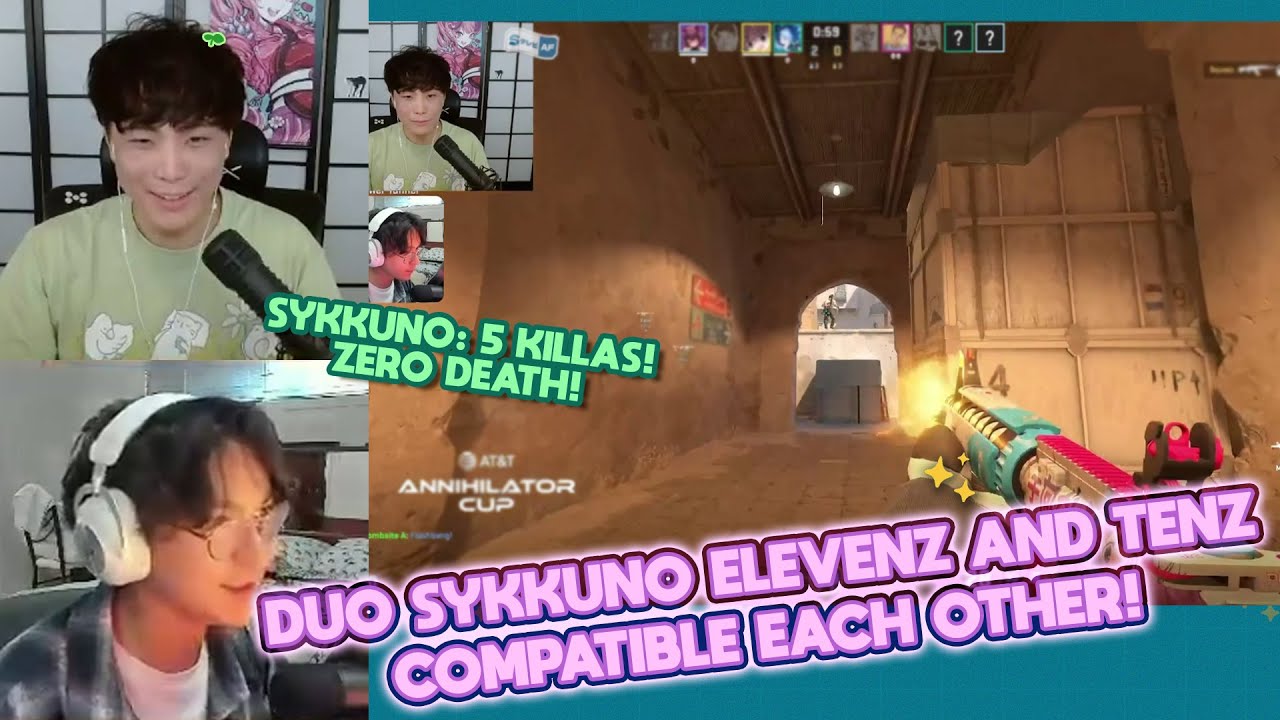 [TWO POVs] Beautiful Beautiful! Duo Sykkuno ElevenZ and TenZ COMPATIBLE EACH OTHER bring Victory!