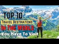 Top 10 Travel Destinations You Have To Visit #shorts