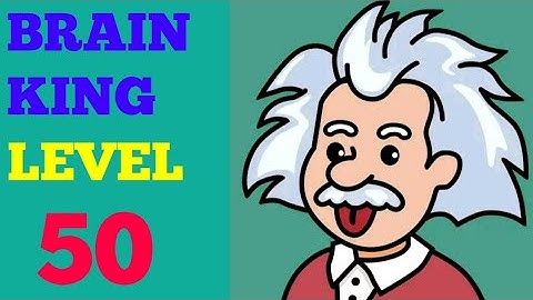 Brain king IQ crush level 50 solution or Walkthrough