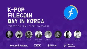 K-POP & FILECOIN DAY IN KOREA (11th AUG 2022)