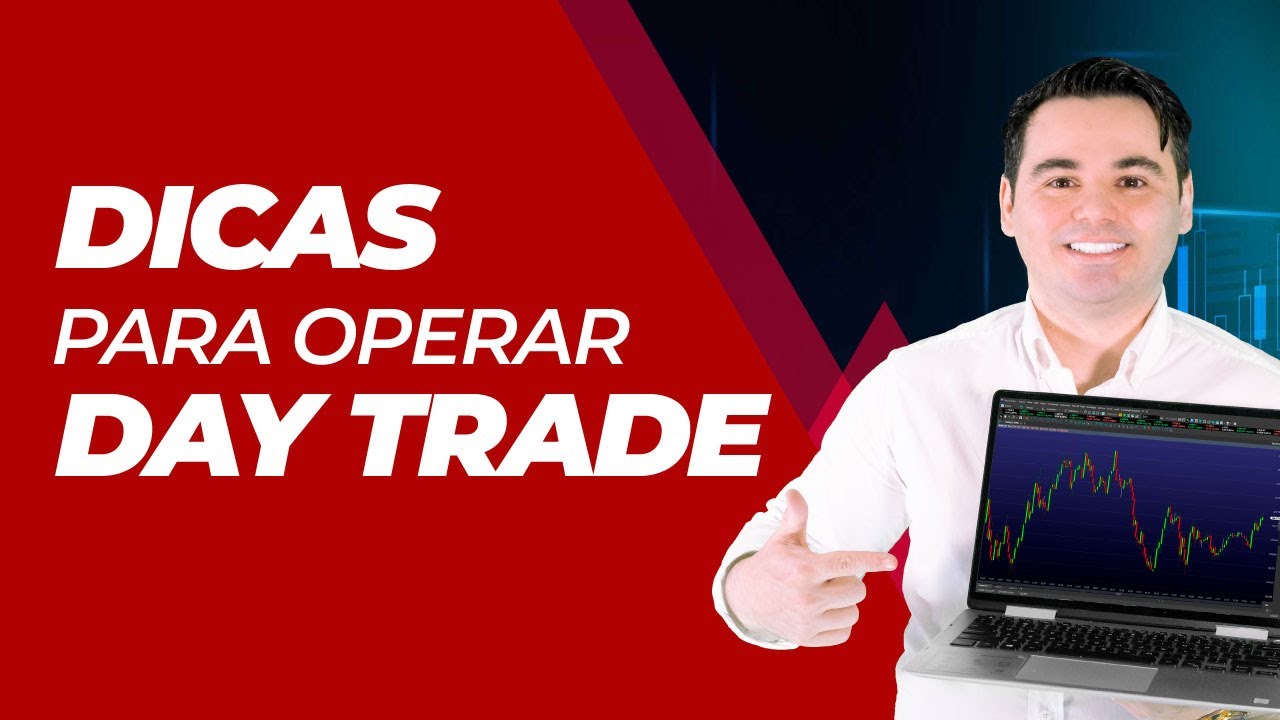 Dicas para operar no Day Trade e Como operar comigo Ao Vivo ...