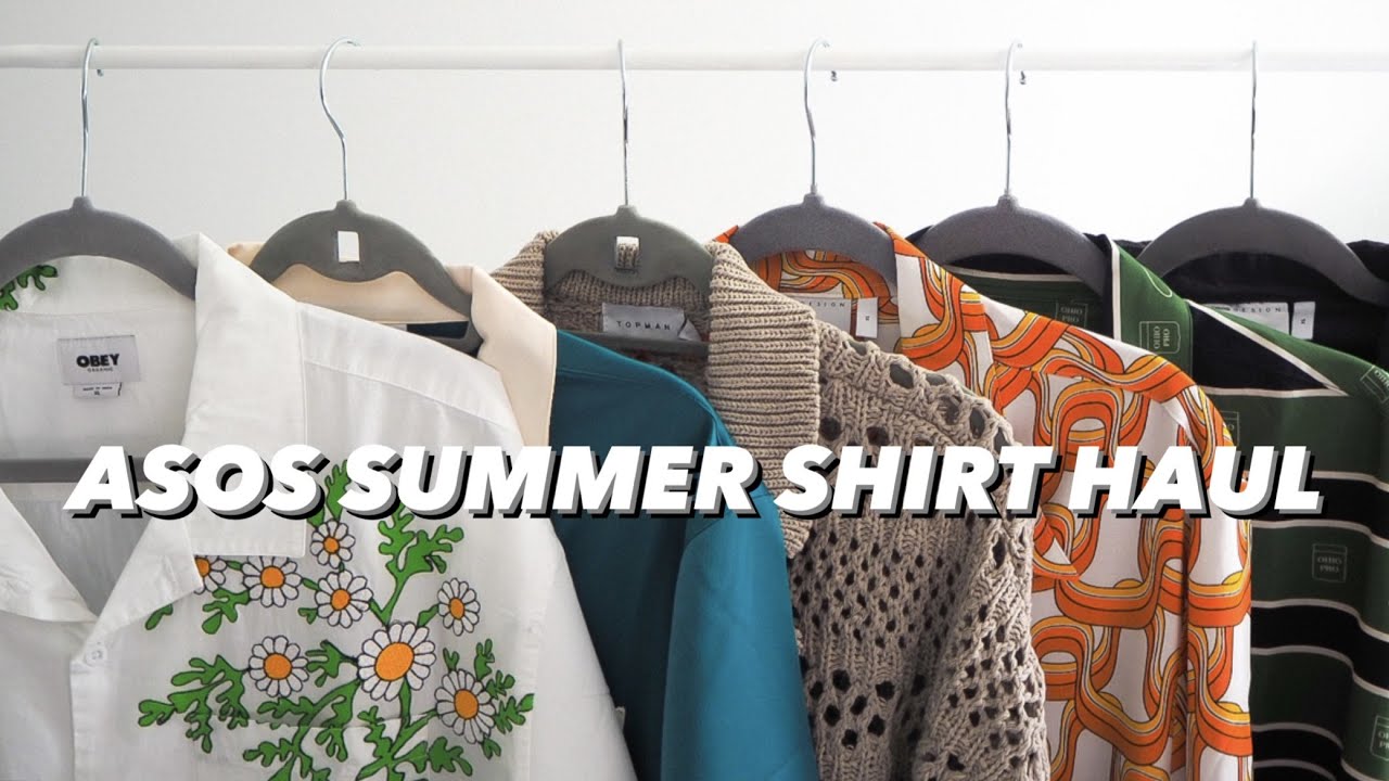 ASOS SUMMER SHIRT HAUL