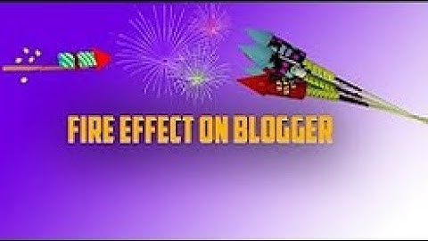 HOW TO GET FIREWORK ANIMATION EFFECTS ON BLOGGER OR WORDPRESS In Urdu Hindi