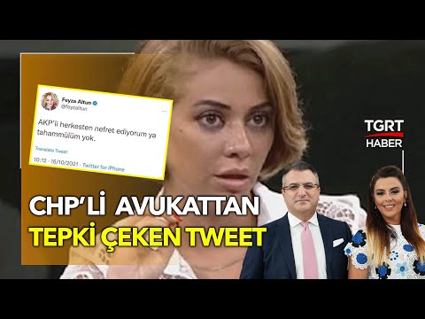 CHP'li Avukat Feyza Altun'dan Nefret Dolu Dil! - Cem Küçük Yorumluyor