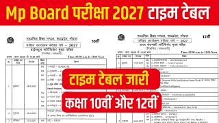 MP Board Time Table 2027/Class 10th & 12th/MP Board Exam 2027 Time Table