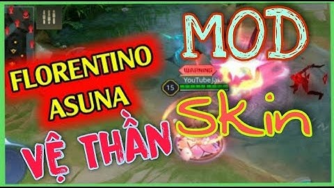 Mod Skin Florentino Asuna Vệ Thần Cực Đẹp Android & Ios | Dz Mod