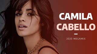 Camila Cabello | Megamix [2020]