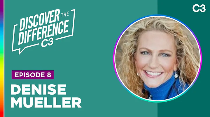 Discover the Difference with Denise Mueller