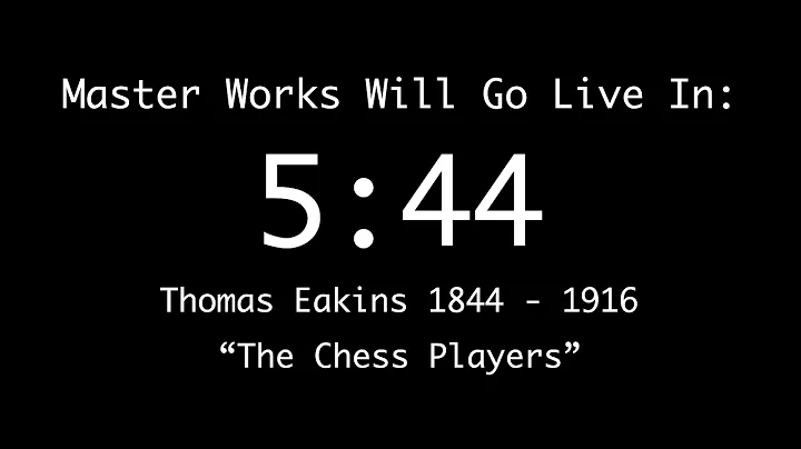 Master  Works - "The Chess Players" by Thomas Eakins