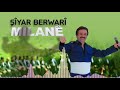 Şiyar Berwari -  Milane Govend [ 2021 ©  ] شيار برواري