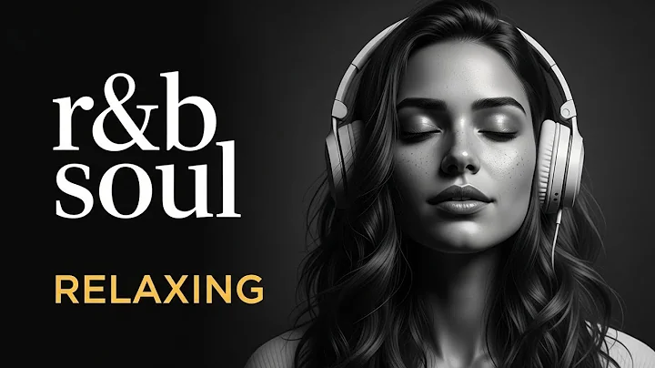 【R&B Soul】Deep Chill Playlist – Smooth Vocals & Soulful Grooves Relax • Study • Focus