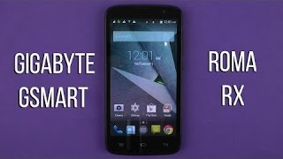 Домашний обзор мобильного телефона Gigabyte GSmart Roma RX  - Home Mobile Phone Review