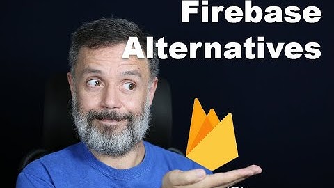 Firebase Alternatives