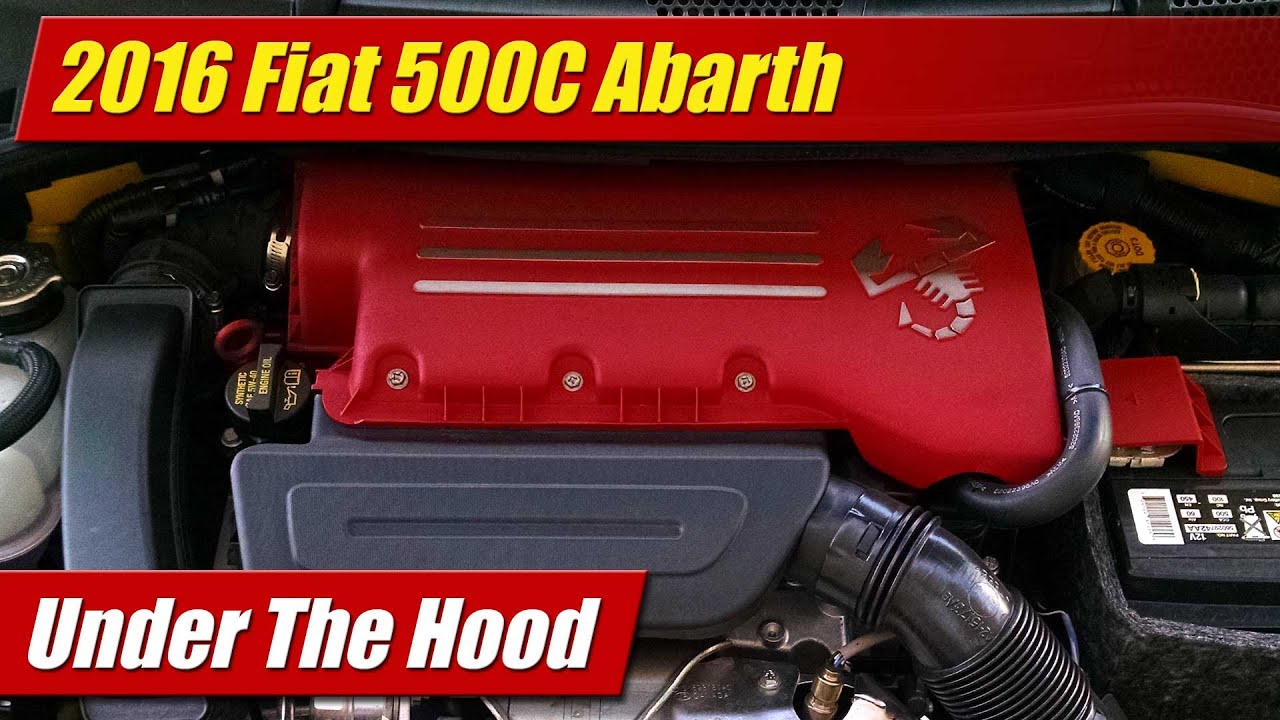 Under The Hood: 2016 Fiat 500C Abarth - YouTube