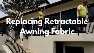 Replacing Retractable Awning Fabric