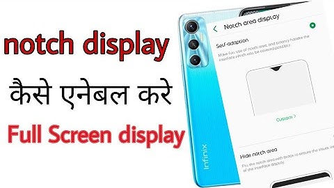 how to enable  notch display settings infinix mobile  | notch display settings in realme