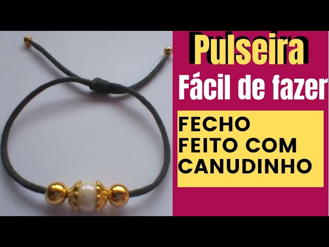 PULSEIRA FÁCIL DE FAZER || FECHO REGULÁVEL FEITO COM CANUDINHO!  @nilcienemaciel2188 - YouTube