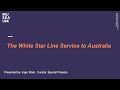 Beneath the Surface - The White Star Line Service to Australia