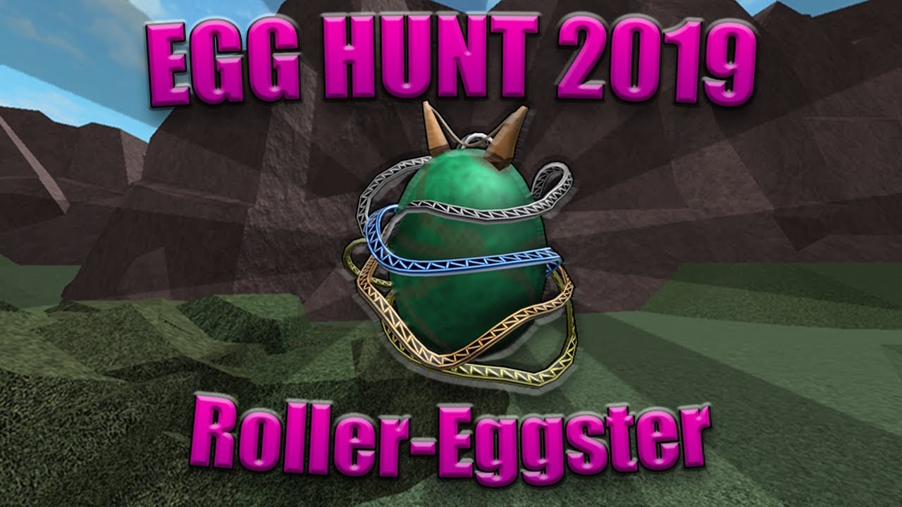 How To Get The Roller Eggster Roblox Egg Hunt 2019 Youtube
