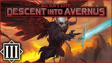 DESCENT INTO AVERNUS | Episode #3 | Dungeons & Dragons Baldur