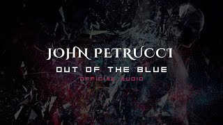 John Petrucci - Out Of The Blue (Official Audio) chords