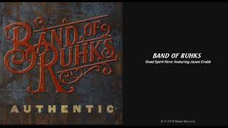 Band of Ruhks: Good Spirit Here (2019) New Bluegrass