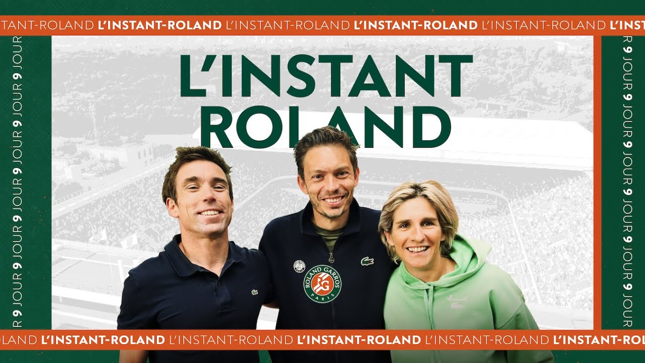 L'Instant Roland n°9 | Roland-Garros 2025