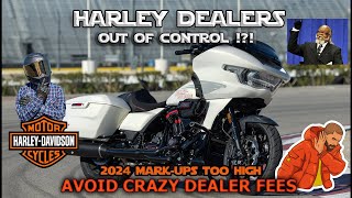 2024 Harley Dealer Fees and Crazy MarkUps  How to Avoid Them and When Should You Buy