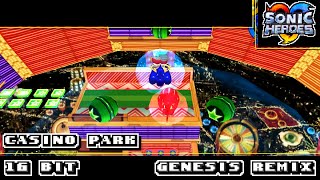 [16-Bit;Genesis]Casino Park - Sonic Heroes