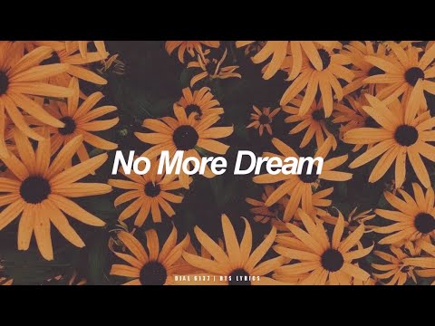 No More Dream | BTS (방탄소년단) English Lyrics