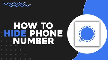 How To Hide Phone Number on Signal App (Quick & Easy)
