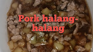 Pork halang-halang | How to cook Spicy Pork Soup