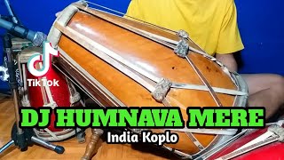 DJ INDIA HUMNAVA MERE Koplo Viral Tiktok COVER Kendang Rampak!!!
