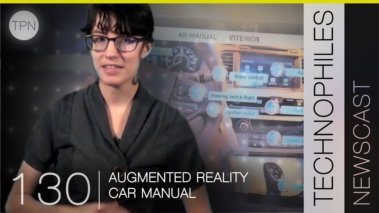 Augmented Reality Car Manual | Technophiles Newscast 130 - YouTube
