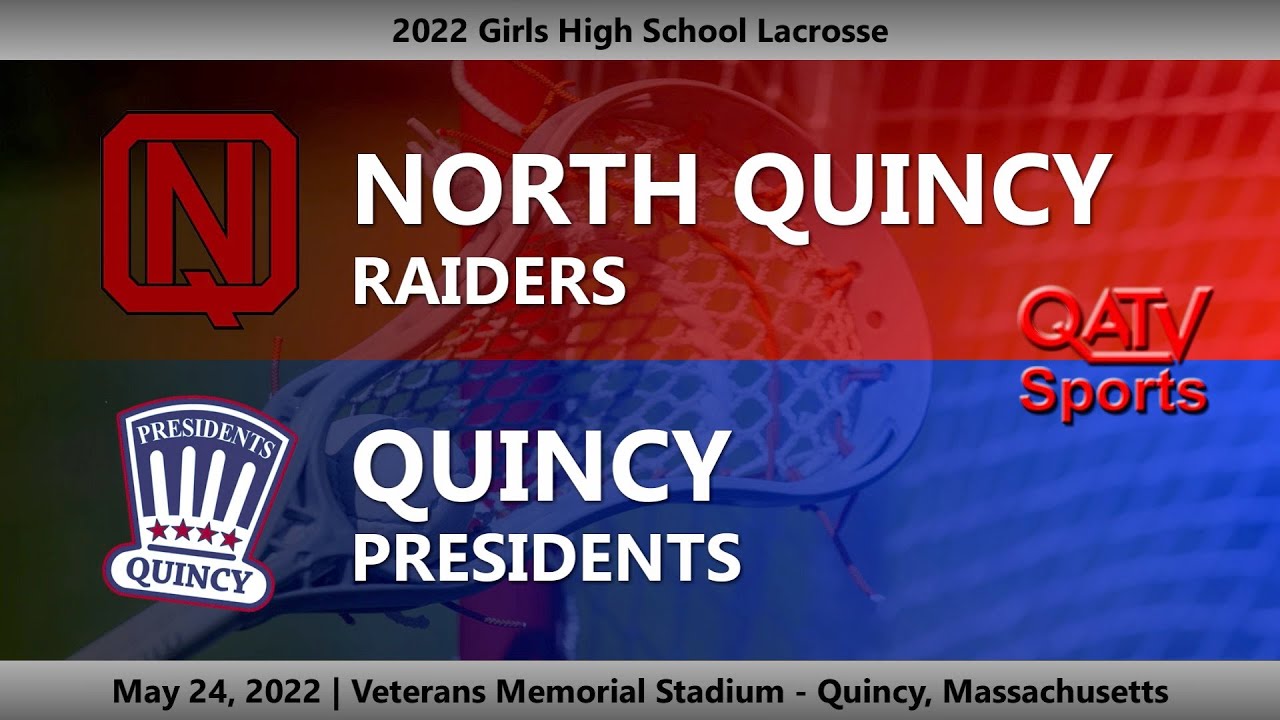 QATV Sports: North Quincy vs Quincy Girls Lacrosse (May 24, 2022)