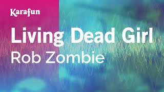 Download Lagu Karaoke Living Dead Girl - Rob Zombie * MP3