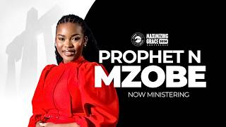 MAXIMIZING GRACE CONFERENCE 2026 | DAY 1 | SESSION 2 | WITH PROPHET NOMALUNGELO MZOBE