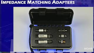 Using Impedance Matching Adapters with the MOHR CT100B series TDR