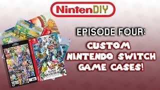 NINTENDIY - Episode 4: Custom Nintendo Switch Game Cases TUTORIAL!
