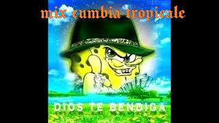 MIX DE CUMBIA TROPICAL :3