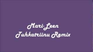 Video thumbnail of "Mari-Leen Rahutu tuhkatriinu remix"