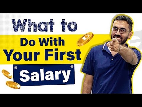 Video: What To Spend Your First Salary On